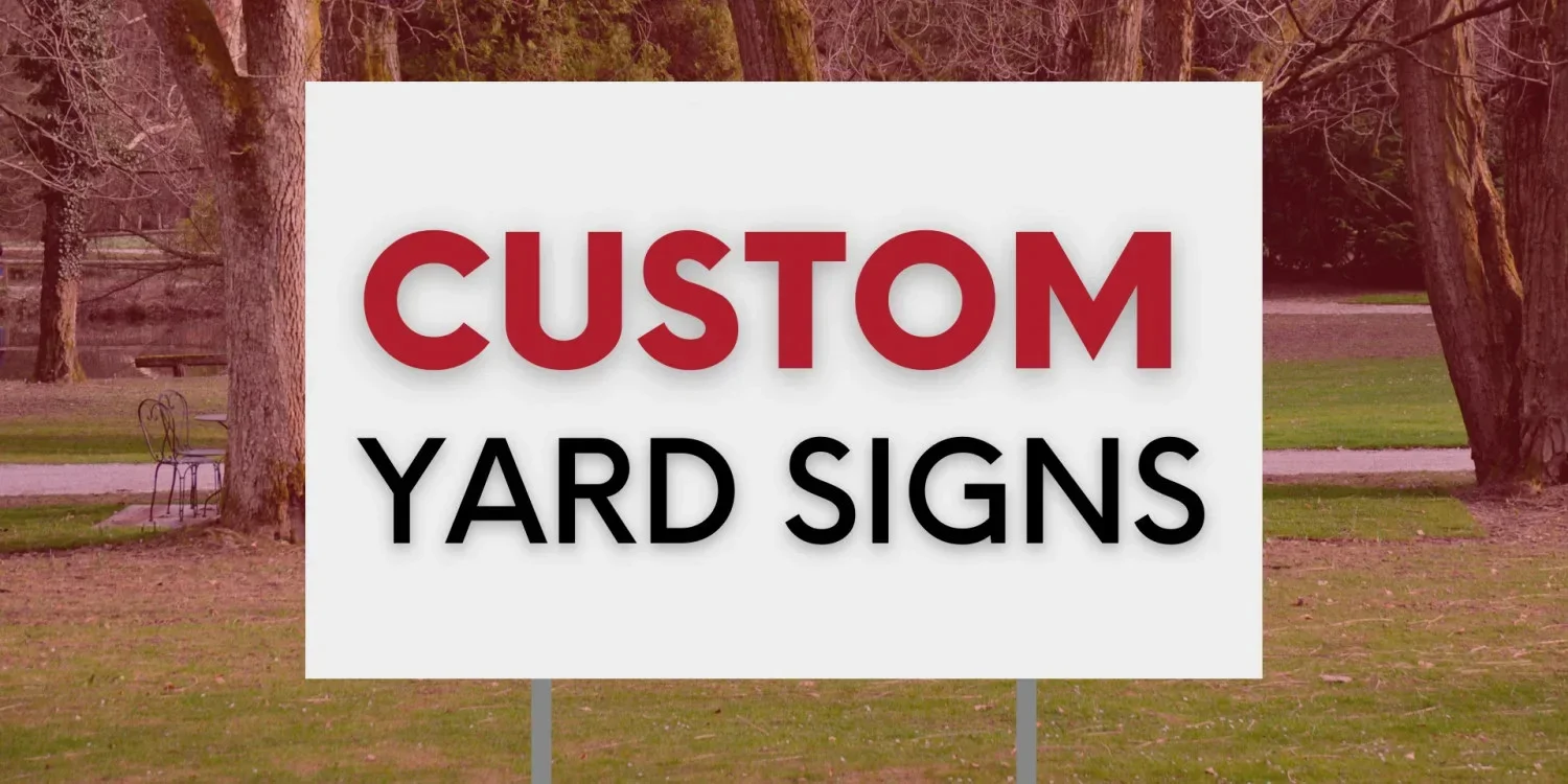 Yard & Lawn Signs