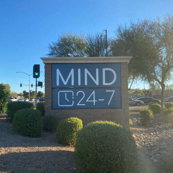 Mind 24-7 mental health care facility monument sign created and installed by Arcadia Signarama call us at 602.954.4680 or online at http://www.ArcadiaSignarama.com