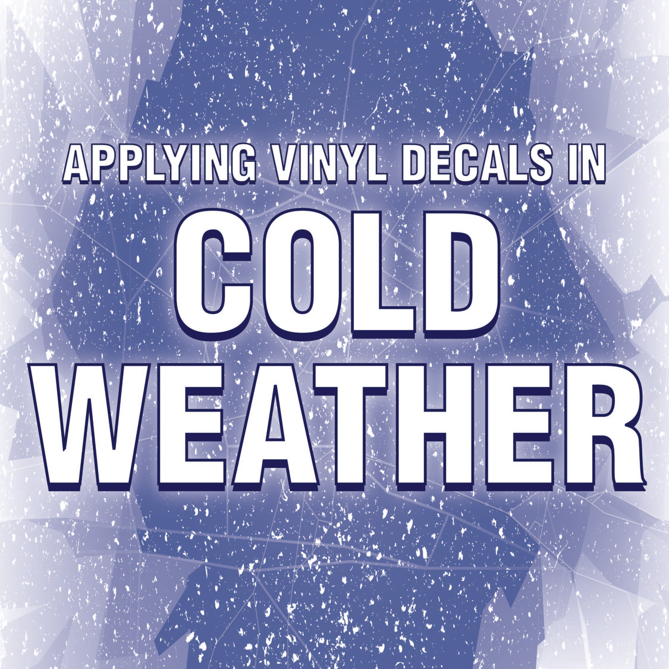Applying Vinyl Decals in Cold Weather!