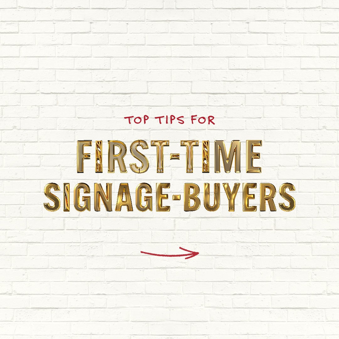 First-time signage buyers