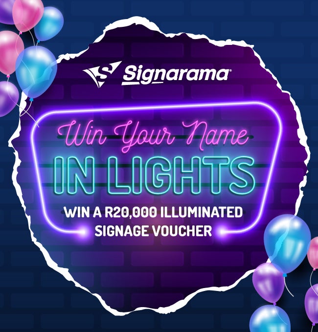 Signarama - win your name in lights