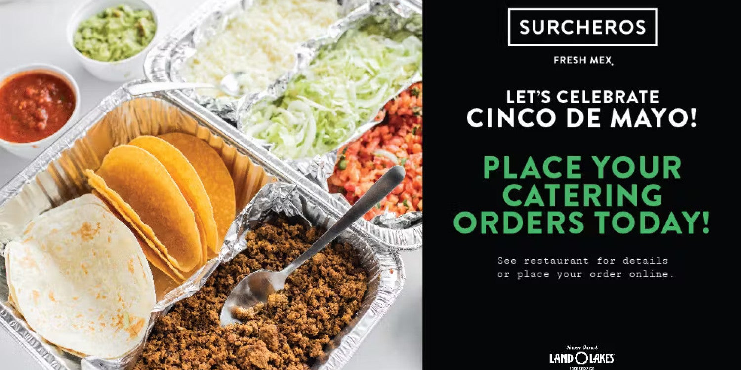 Surcheros® Spices Up Cinco de Mayo with Delectable Catering Options and Land O'Lakes Partnership Surcheros® Spices Up Cinco de Mayo with Delectable Catering Options and Land O'Lakes Partnership
