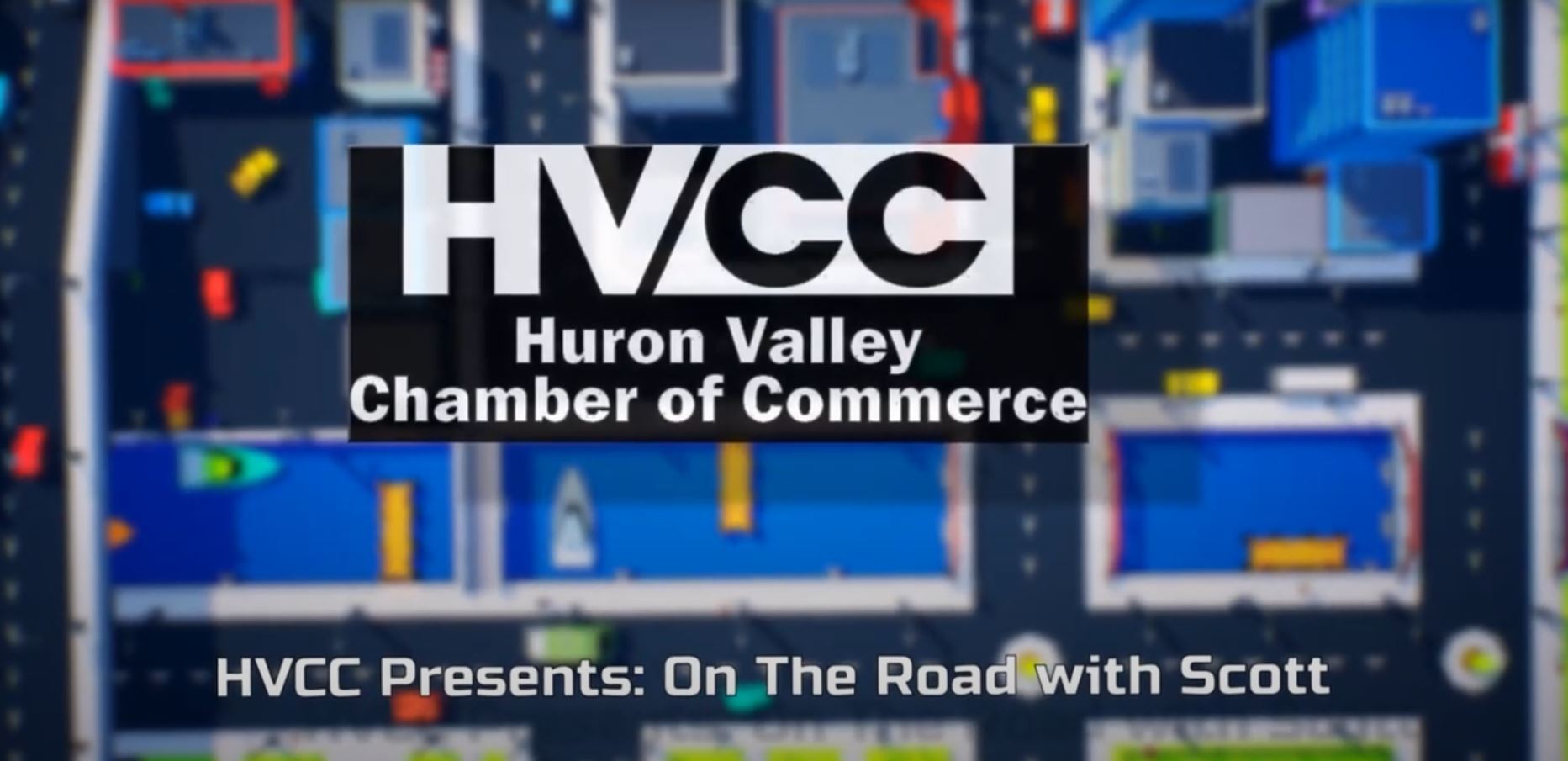 On the Road with Scott: Huron Valley Chamber of Commerce Video