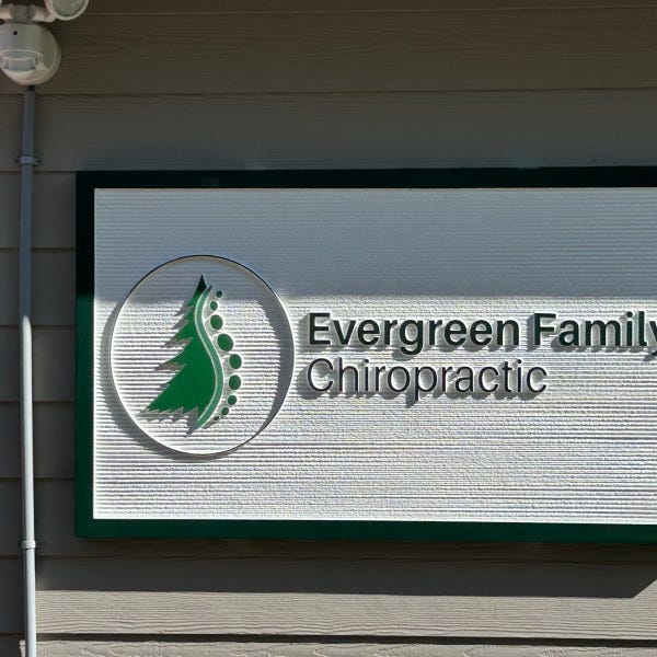 Evergreen Chiropractic HDU Sign