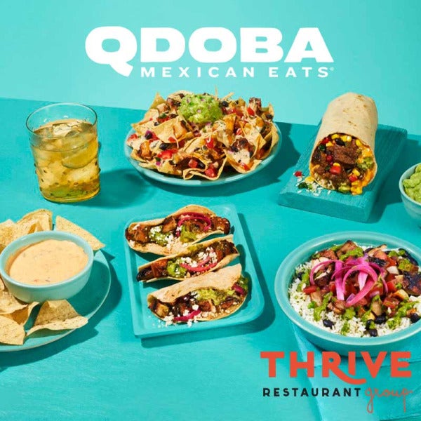 QDOBA partners with Thrive Restaurant Group to embark on a Carolinas takeover QDOBA partners with Thrive Restaurant Group to embark on a Carolinas takeover