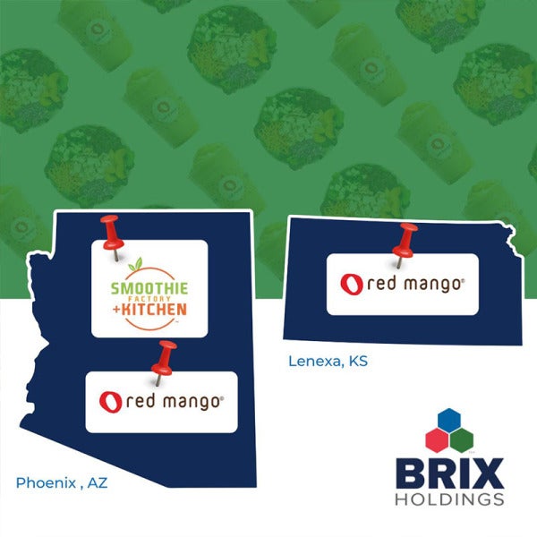 BRIX Holdings' Red Mango and Smoothie Factory + Kitchen Brands to Make Waves in Arizona and Missouri BRIX Holdings' Red Mango and Smoothie Factory + Kitchen Brands to Make Waves in Arizona and Missouri