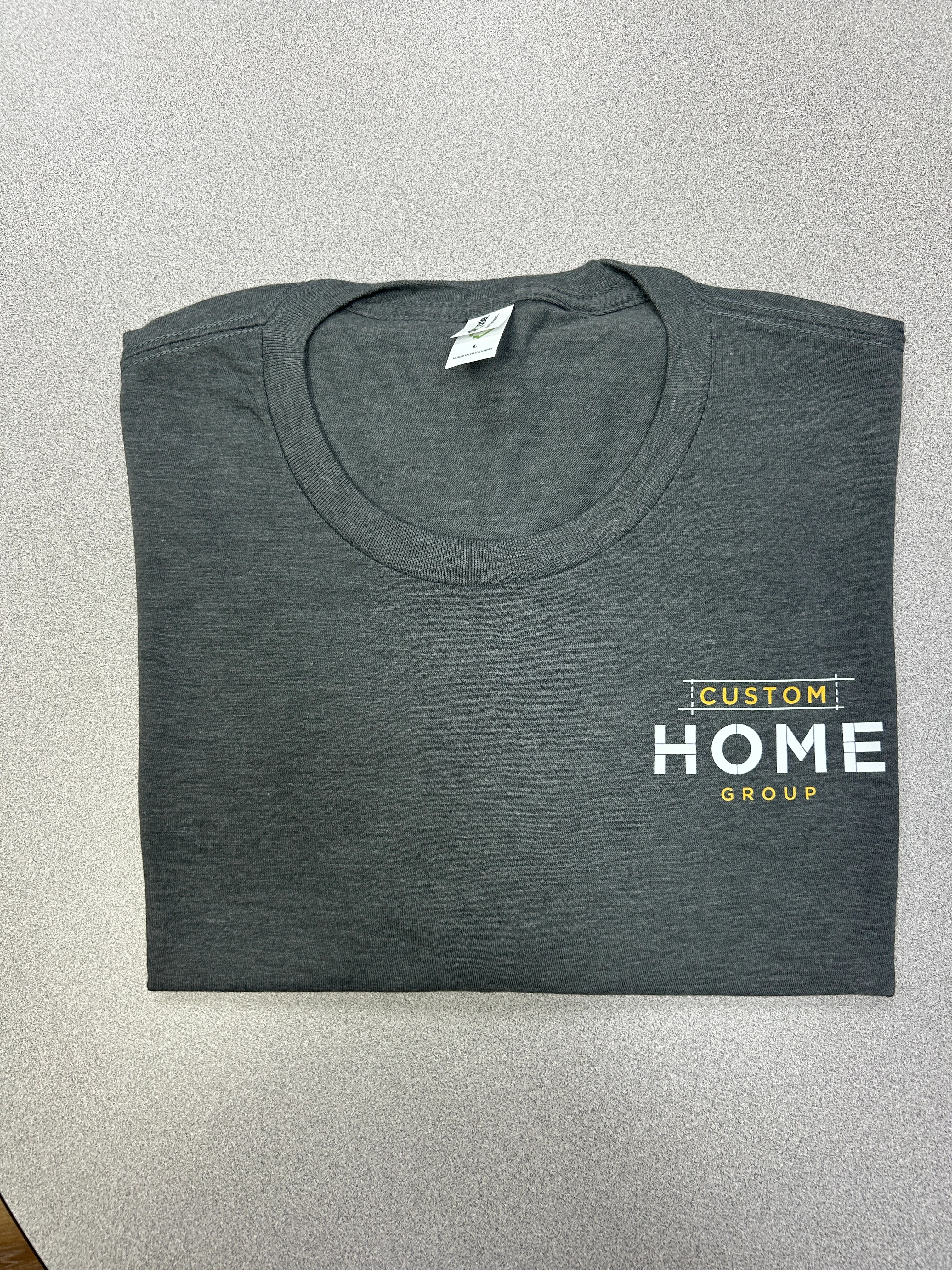 Custom Home Group Heat Pressed T-Shirts