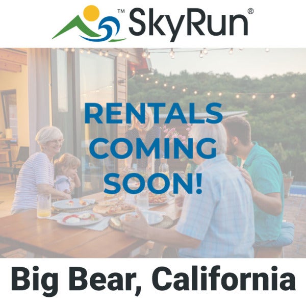 SkyRun Vacation Rentals Debuts in Big Bear, Propelling Local Market Growth
