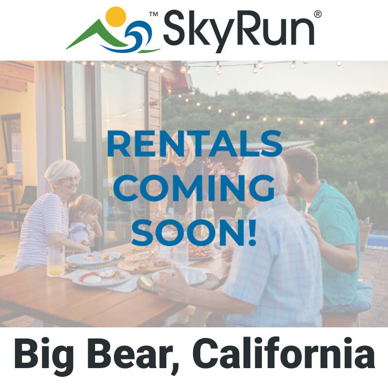 SkyRun Vacation Rentals Debuts in Big Bear, Propelling Local Market Growth SkyRun Vacation Rentals Debuts in Big Bear, Propelling Local Market Growth