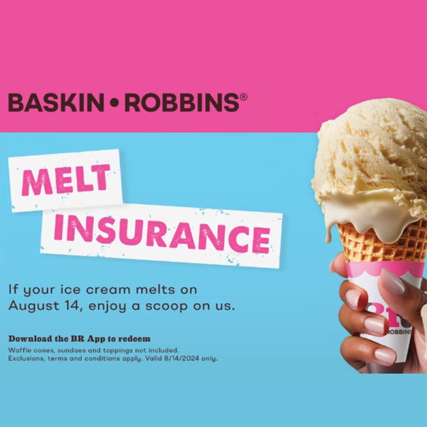 Beat the Heat with Baskin-Robbins' Revolutionary "Melt Insurance" Promotion on August 14, 2024 Beat the Heat with Baskin-Robbins' Revolutionary "Melt Insurance" Promotion on August 14, 2024