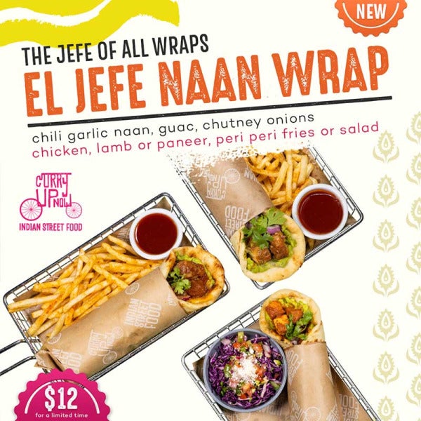Curry Up Now Unveils the El Jefe Naan Wrap: A Bold Triumph of Flavors and Fusions Curry Up Now Unveils the El Jefe Naan Wrap: A Bold Triumph of Flavors and Fusions