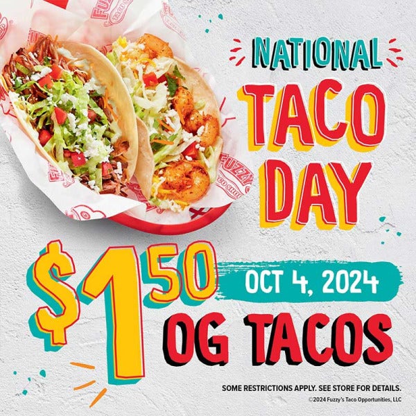 Fuzzy’s Taco Shop Fires Up National Taco Day with $1.50 OG Tacos and a Festive Flavor Fiesta Fuzzy’s Taco Shop Fires Up National Taco Day with $1.50 OG Tacos and a Festive Flavor Fiesta