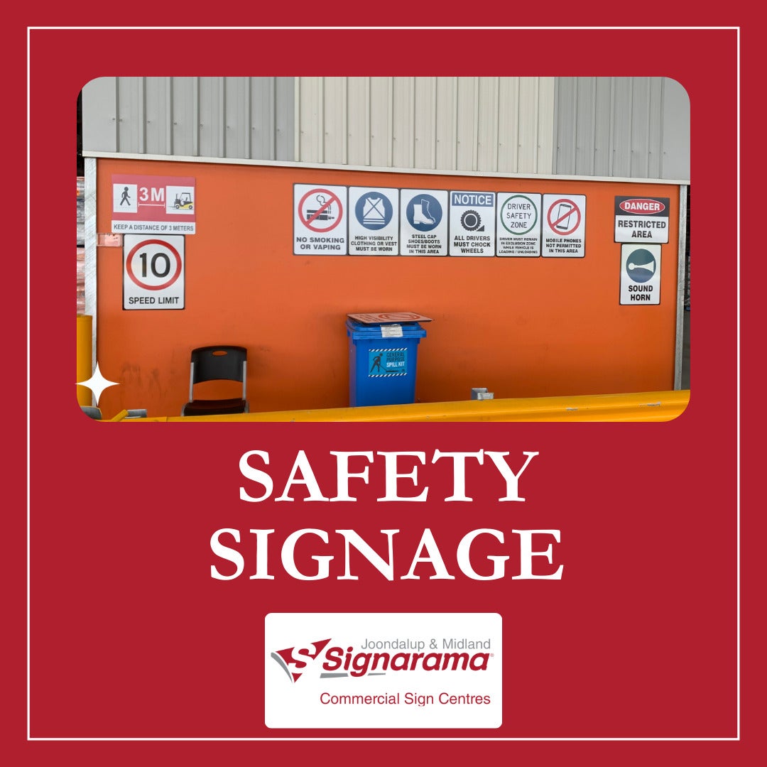 Safety Signage from Signarama Joondalup