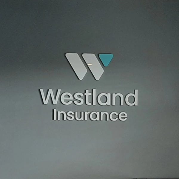 Acrylic Reception Sign for Westland Insurance in Lamont, AB
