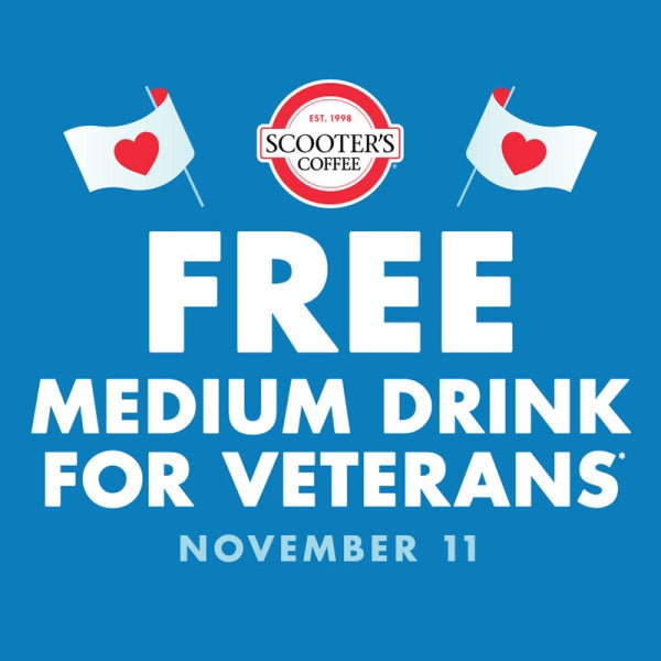 Scooter's Coffee Honors Veterans with Free Drinks this Veterans Day: A Bold Gesture for Our Nation's Heroes Scooter's Coffee Honors Veterans with Free Drinks this Veterans Day: A Bold Gesture for Our Nation's Heroes