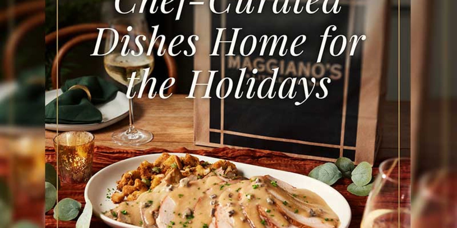 Maggiano's Little Italy Dishes Up Seasonal Delights and Thanksgiving Feasts to Remember