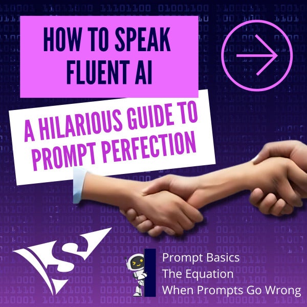 How to Speak Fluent AI: A Hilarious Guide to Prompt Perfection