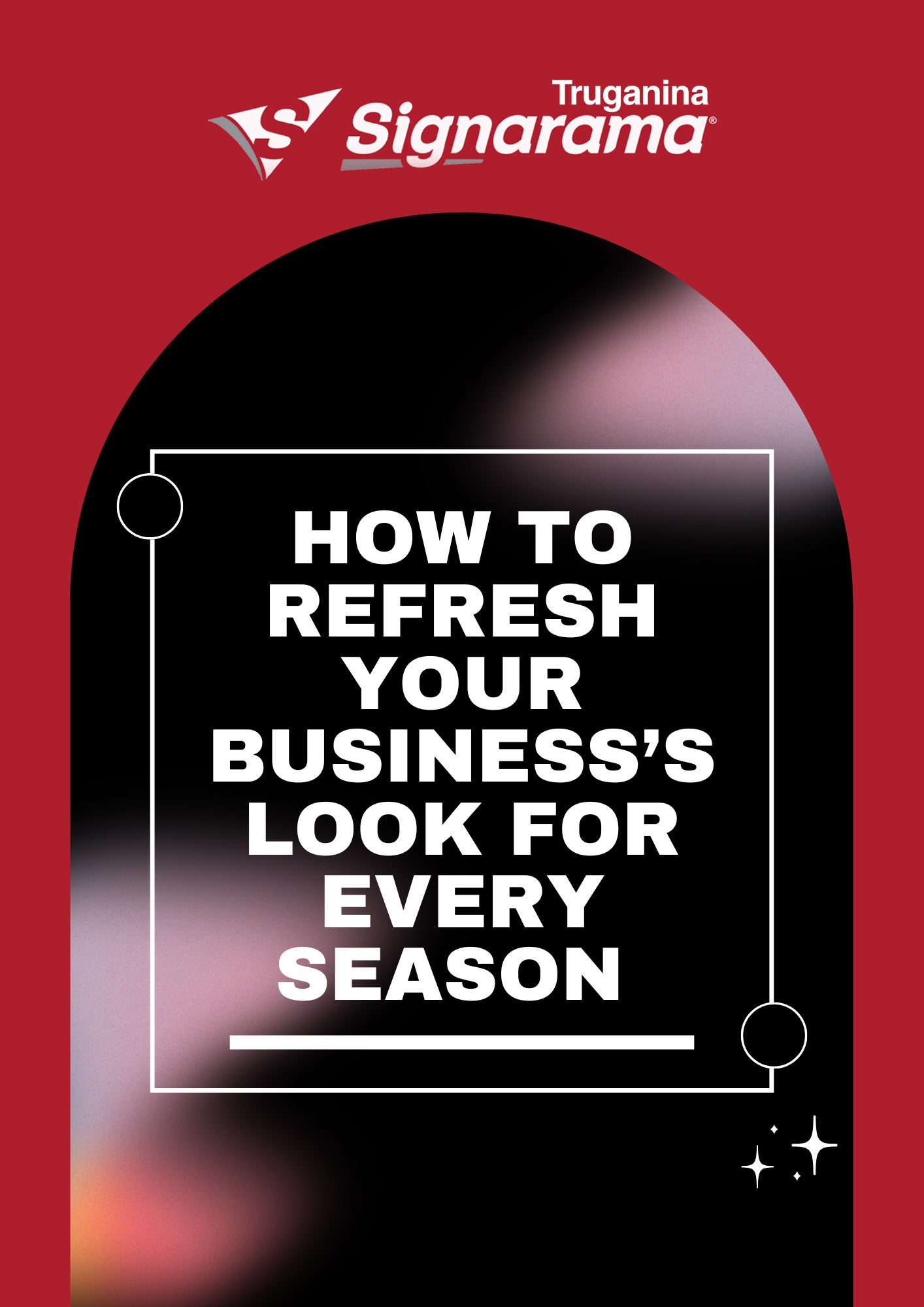 Seasonal Signage Ideas: How to Refresh Your Business’s Look for Every Season
