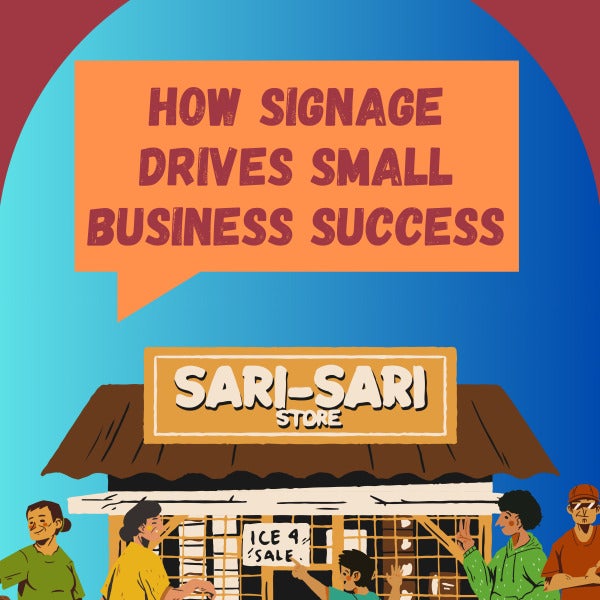 How Signage Drives Small Business Success: Transforming Visibility and Impact