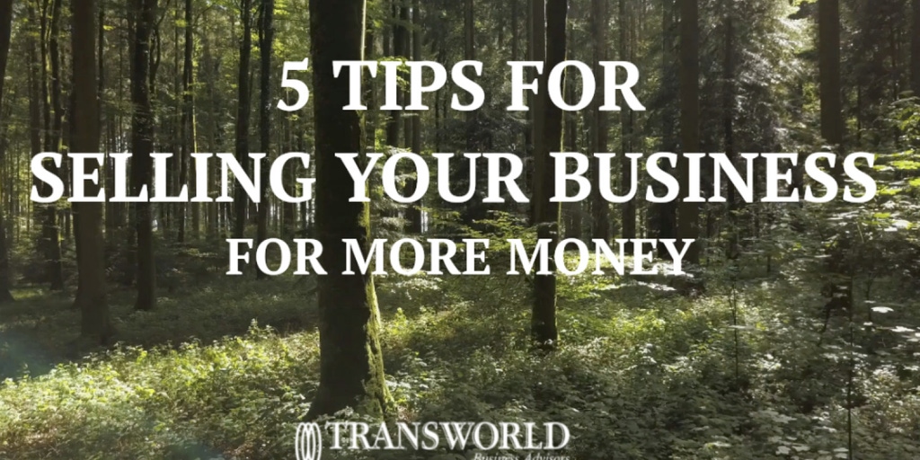 5 Tips For Selling Your Business