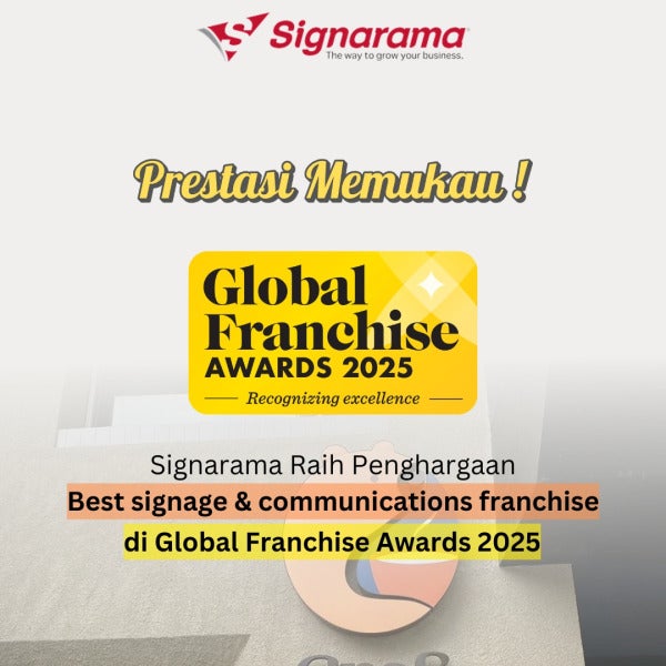 Signarama meraih pencapaian Best Signage & Communications Franchise di Global Franchise Awards 2025