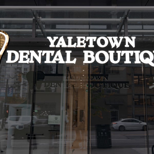 A Brighter Smile Starts with a Bold Sign – Yaletown Dental Boutique