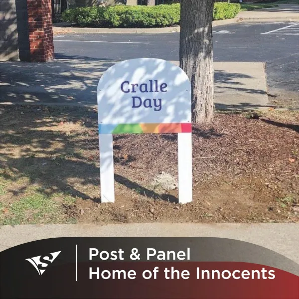 Custom Post and Panel Signs for Home of the Innocents