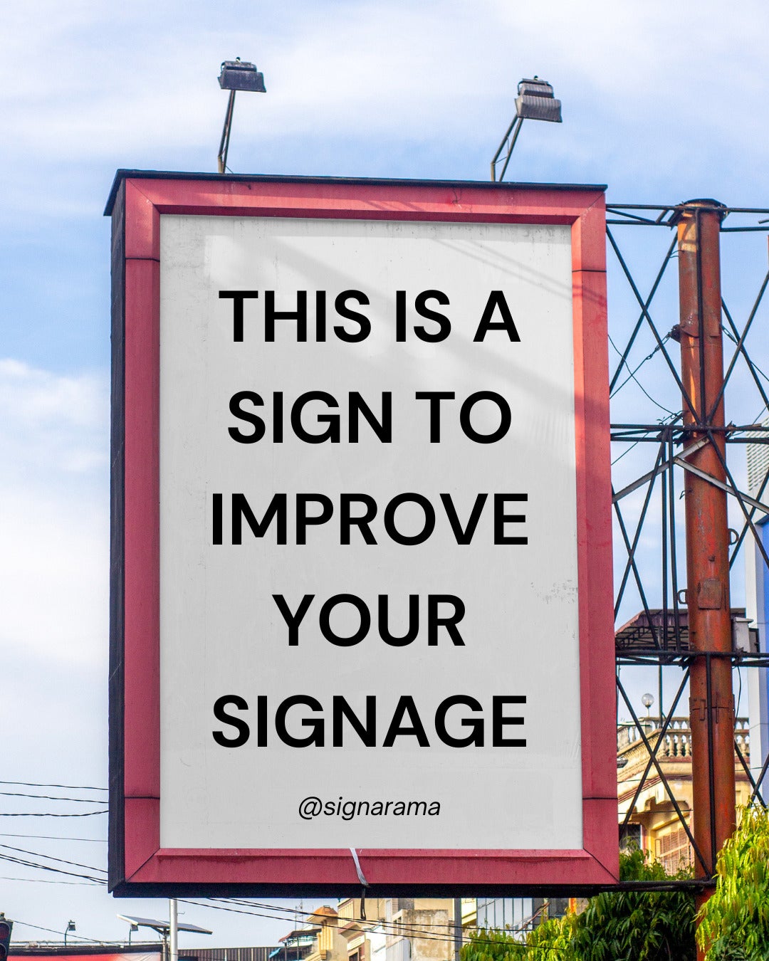 Your Sign is your Silent Salesperson