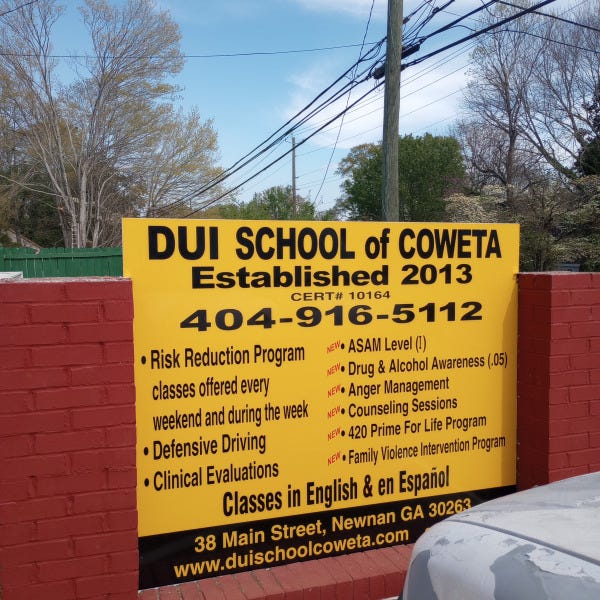 DUI School Of Coweta Monument Sign
