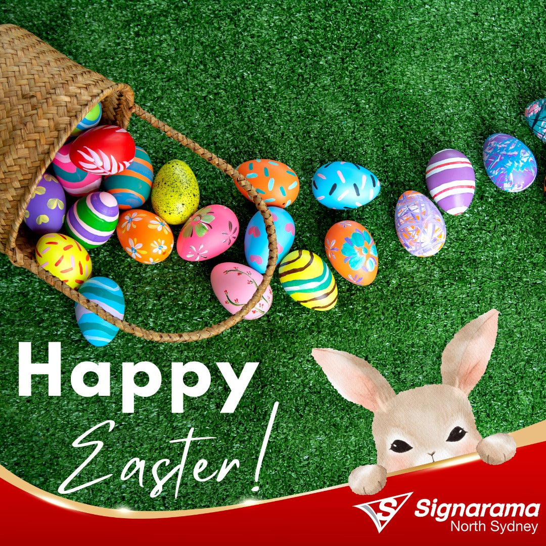 Happy Easter from Signarama North Sydney!