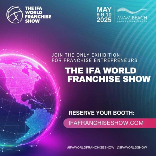 Unleashing the Franchise Future: Highlights from the Glitzy IFA World Franchise Show in Miami Beach