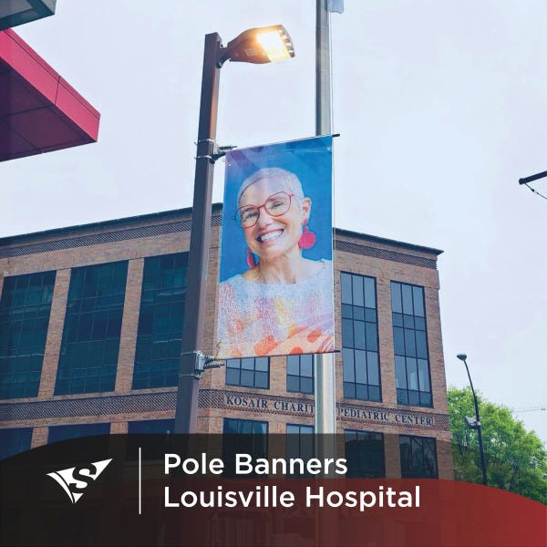Pole Banners for Hospital in Downtown Louisville