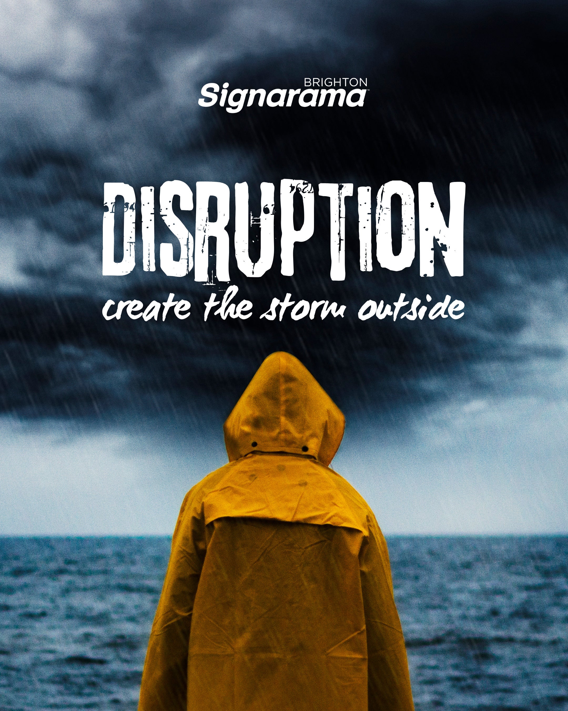 Disruption – Create the Storm Outside