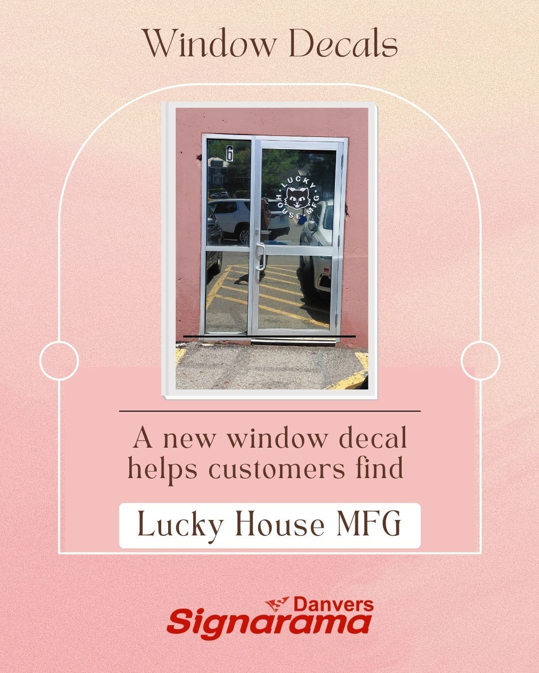 Window Decals at Lucky House MFG
