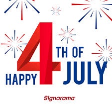 Celebrate Independence Day with Eye-Catching Signage 