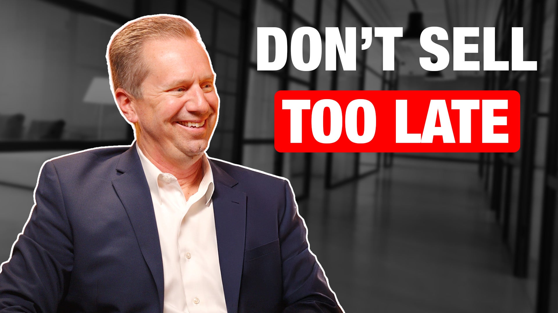 Thumbnail for video podcast titled "Don't Sell Too Late" featuring JT Harp