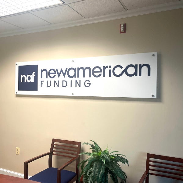 New American Funding- Half Inch Acrylic with Vinyl Graphics, Installed with Chrome Standoffs