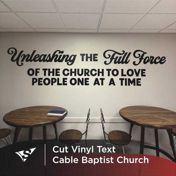 Cut Vinyl Text at Cable Baptist Church