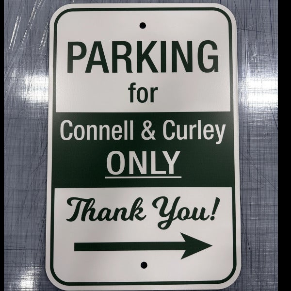 Natick Connell & Curley custom parking sign