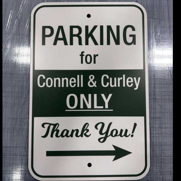 Natick Connell & Curley custom parking sign