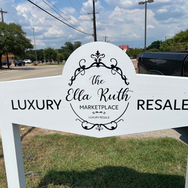Ella Ruth Luxury Resell custom sign
