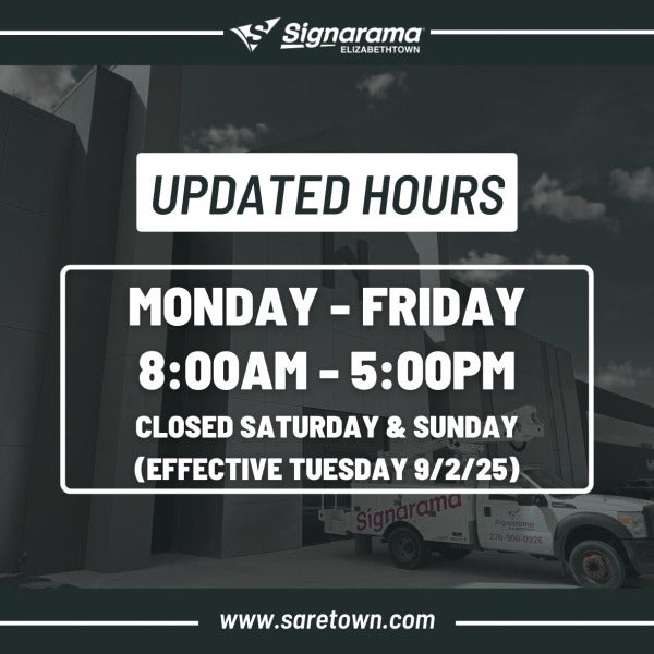 Signarama Elizabethtown Updated Store Hours