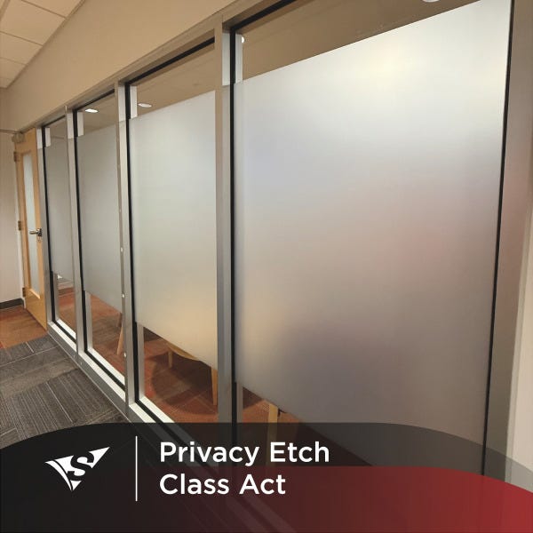 Class Act Privacy Etch