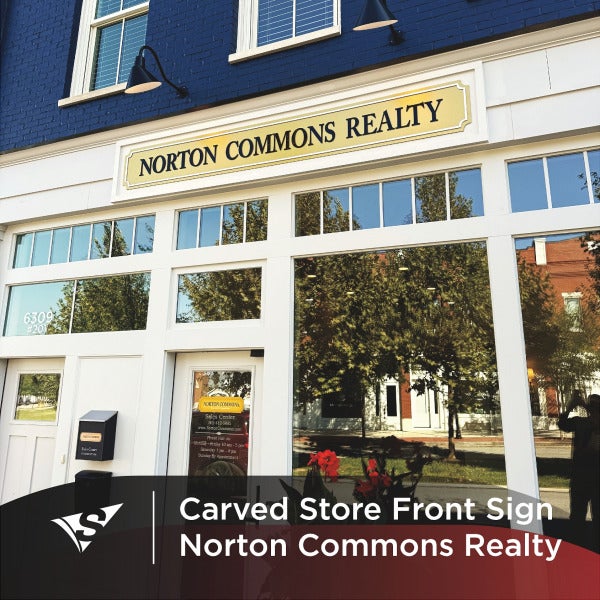Norton Commons Realty Carved Store Front Sign