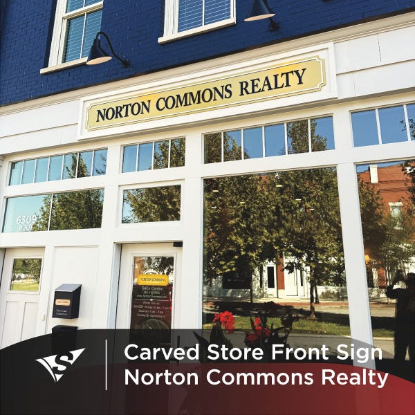 Norton Commons Realty Carved Store Front Sign