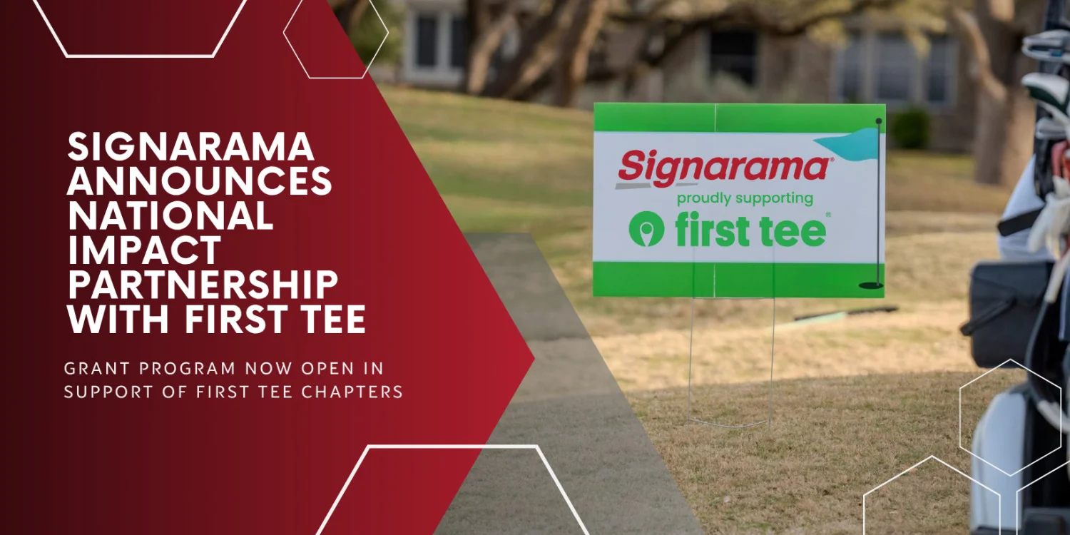 Signarama Supports National Youth Development Organization, First Tee