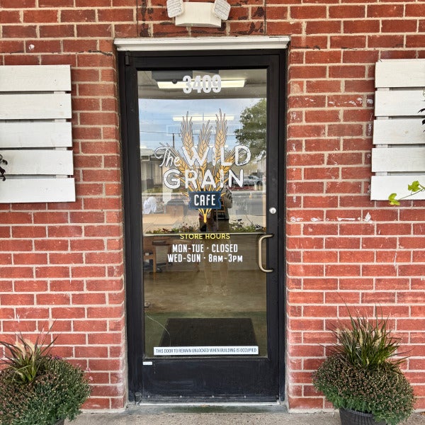 Your new entrance at the Wild Grain Cafe in Bryan Texas