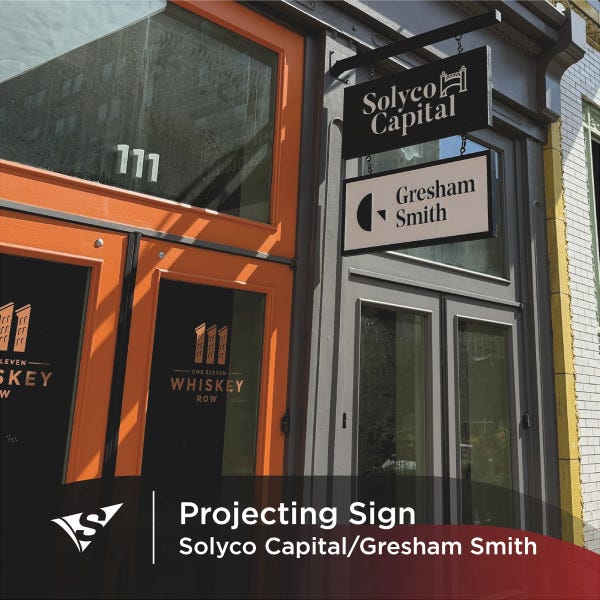 Projecting Sign Solyco Capital and Gresham Smith