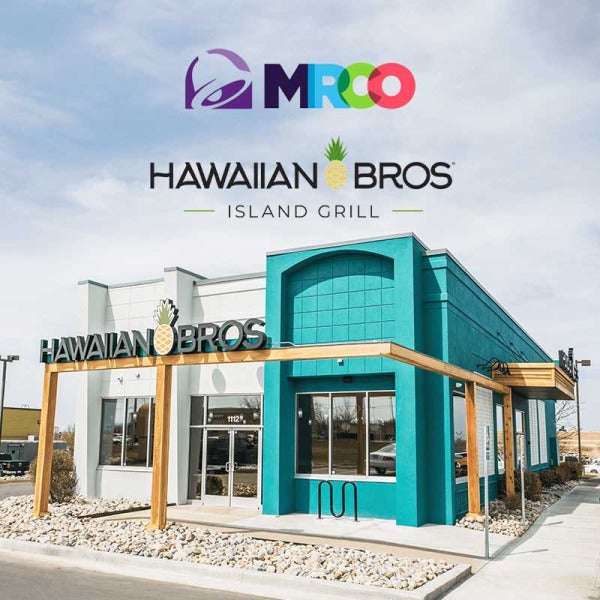 MRCO Takes Hawaiian Bros to the Southeast: 34-Unit Deal MRCO Takes Hawaiian Bros to the Southeast: 34-Unit Deal