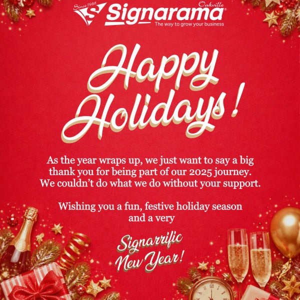 Signarama Oakville Holiday Hours & End-of-Year Schedule